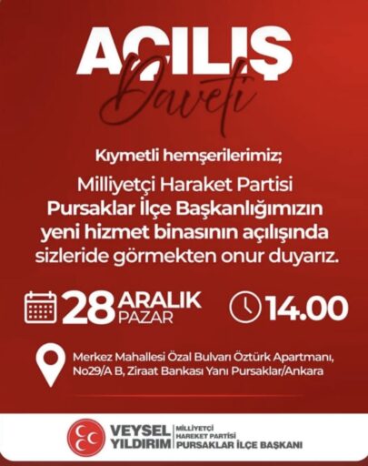 MHP Pursaklar İlçe Teşkilatı Yeni Hizmet Binasını Açıyor