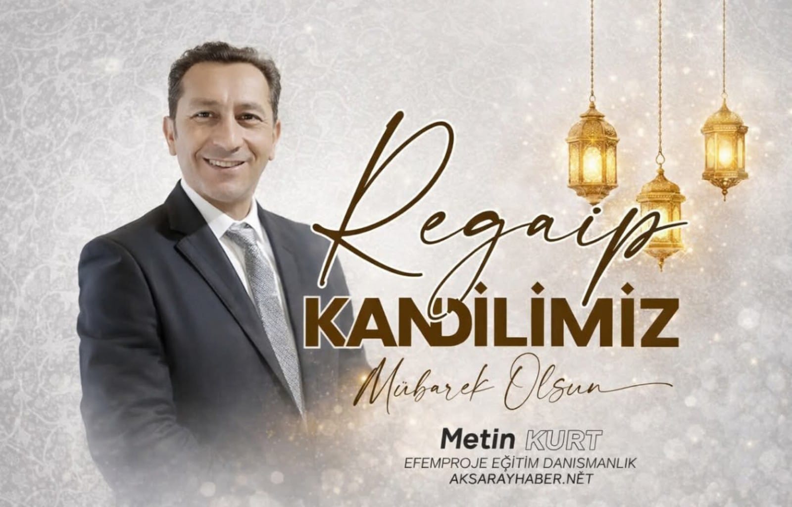 Aksaray’ın Değerli Habercisi Metin Kurt’tan Regaip Kandili Mesajı